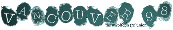 Vancouver 98 - the #wolfden (re)union