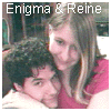 Enigma and Reine